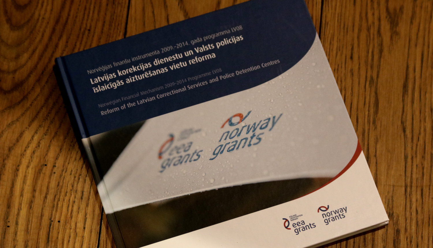 Īstenoti nozīmīgi projekti Latvijas kriminālsodu un korekcijas sistēmas uzlabošanai