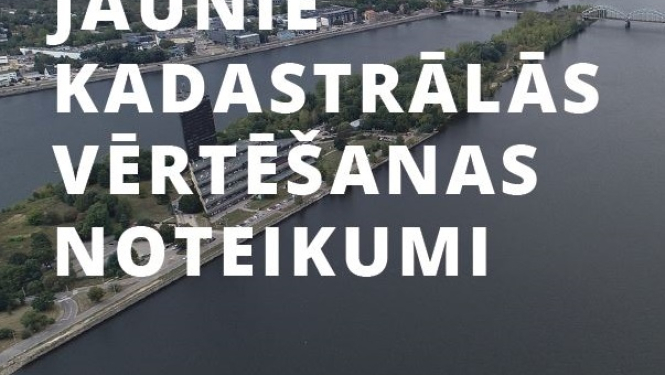 INFOGRAFIKA: “Kadastrālās vērtēšanas noteikumi”