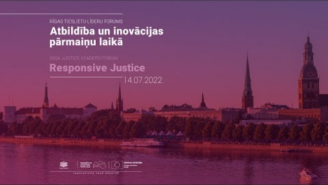 Riga Justice Leaders Forum 2022