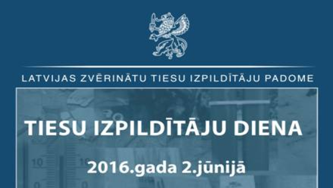 Latvijā pirmo reizi notiks Tiesu izpildītāju diena