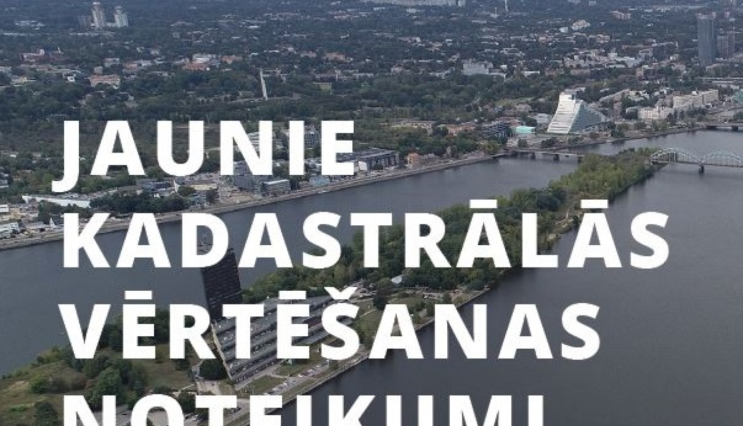 INFOGRAFIKA: “Kadastrālās vērtēšanas noteikumi”