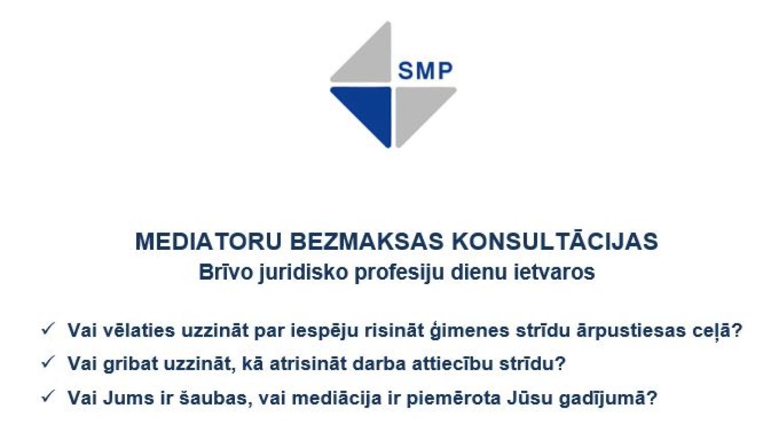 No 20. līdz 22. martam visā Latvijā norisināsies Mediācijas dienas