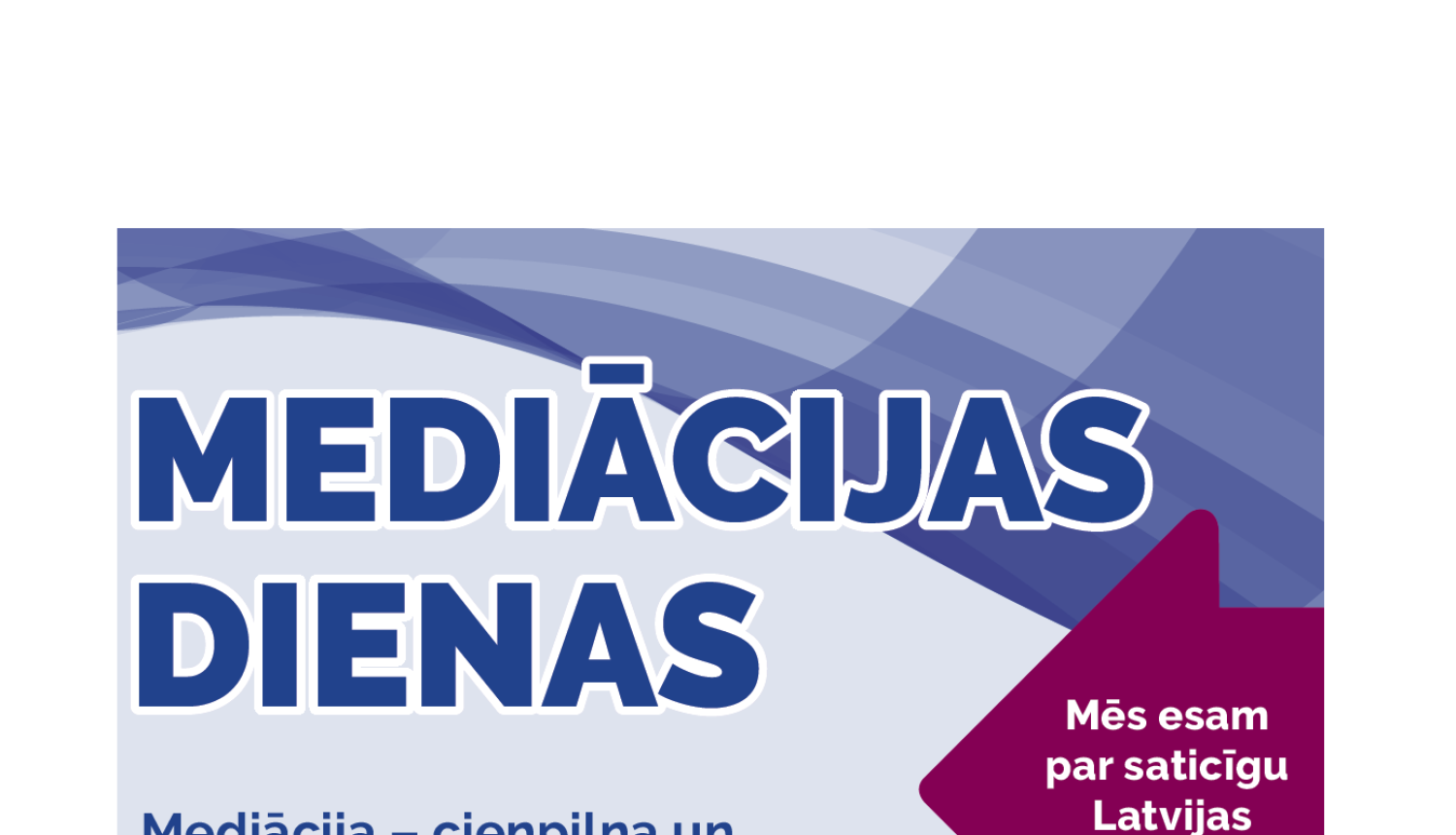 Latvijā pirmo reizi norisināsies Mediācijas dienas